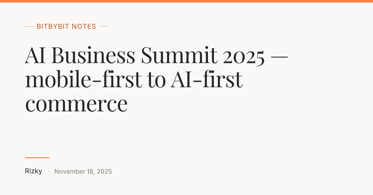 AI Business Summit 2025 — mobile-first to AI-first commerce | bitbybit ...