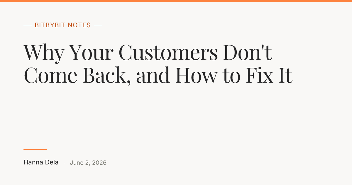 Why Your Customers Don't Come Back, and How to Fix It | bitbybit Studio